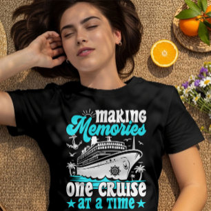 Camiseta Hacer de los Recuerdos un crucero a la vez cruzand