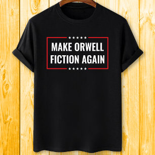 Camiseta Hacer de nuevo Orwell Fiction