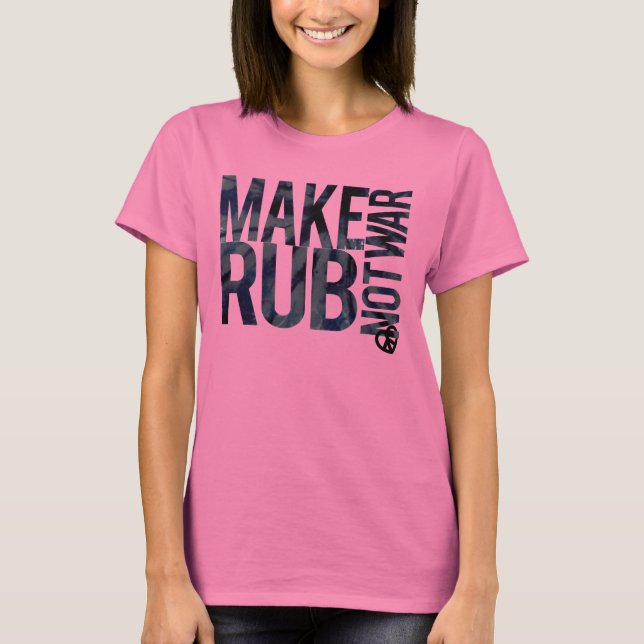 CAMISETA HACER DE RUB NO LA GUERRA (Anverso)
