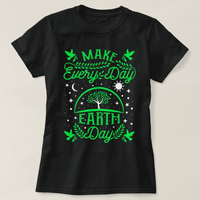 Camiseta Hacer del Día de la Tierra Día a Día (Diseño del anverso)