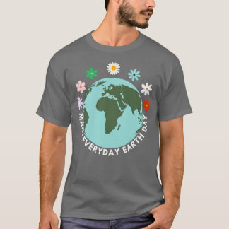 Camiseta Hacer del Día de la Tierra Día a Día