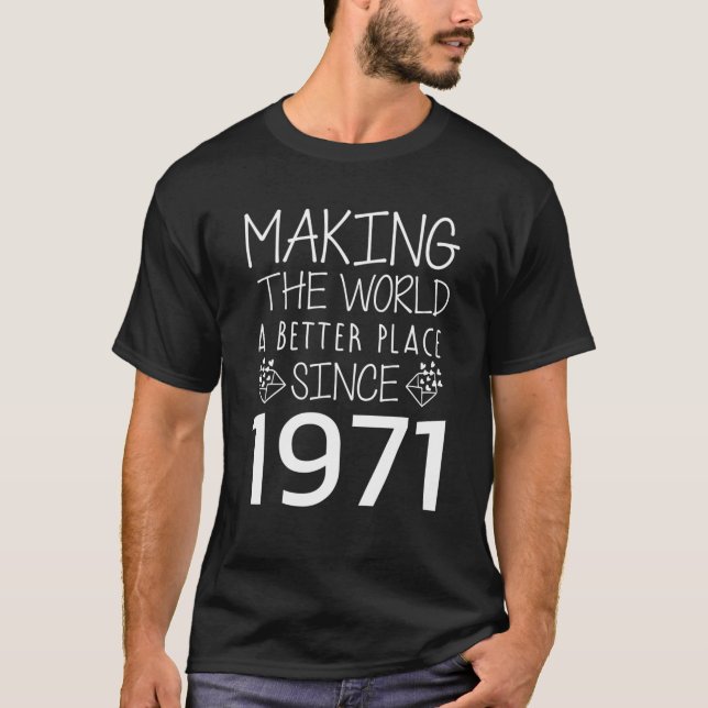Camiseta Hacer Del Mundo Libre Un Lugar Mejor Desde 1971 50 (Anverso)