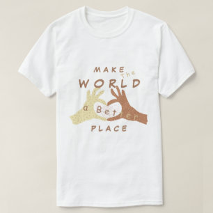 Camiseta Hacer del mundo un lugar mejor - Juntos - Blanco