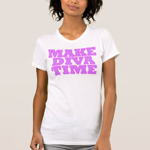CAMISETA "HACER DIVA TIME"