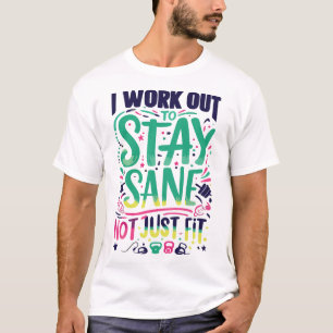 Camiseta Hacer ejercicio para mantenerse sano