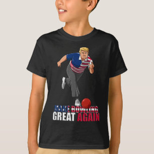 Camiseta Hacer el Bowling genial otra vez - Gracioso Trump 