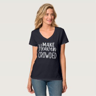 Camiseta Hacer el cielo atestado