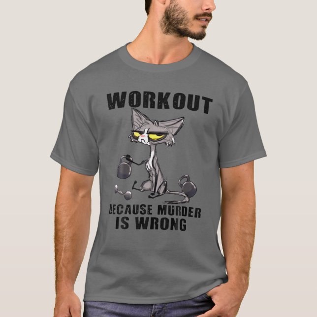 Camiseta Hacer El Trabajo Porque El Asesinato Es Un Gato Ne (Anverso)