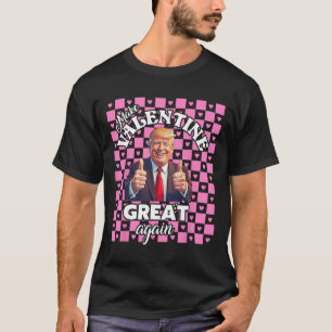 Camiseta Hacer grande al Día de San Valentín de nuevo T Shi