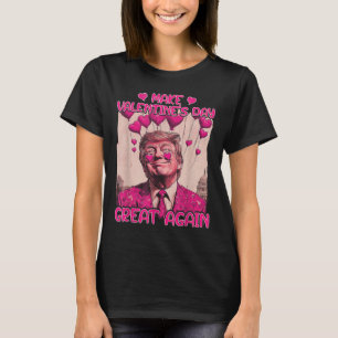 Camiseta Hacer grande al El día de San Valentín de nuevo di