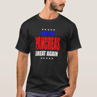 Camiseta Hacer grande mi páncreas Diabetes Diabéticos Tipo