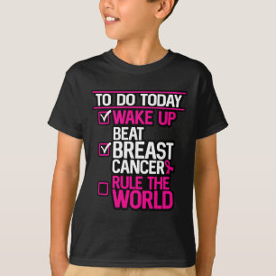 Camiseta Hacer Hoy Vencer A La Regla Del Cáncer De Mama En 