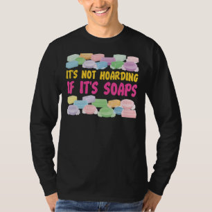 Camiseta Hacer jrafting en jabón no es acaparar si es soa