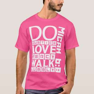 Camiseta Hacer justicia amar misericordia caminar humildeme