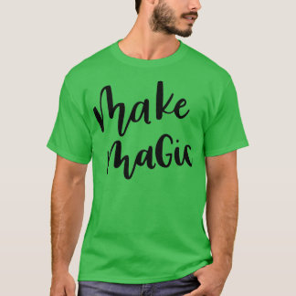 Camiseta Hacer magia