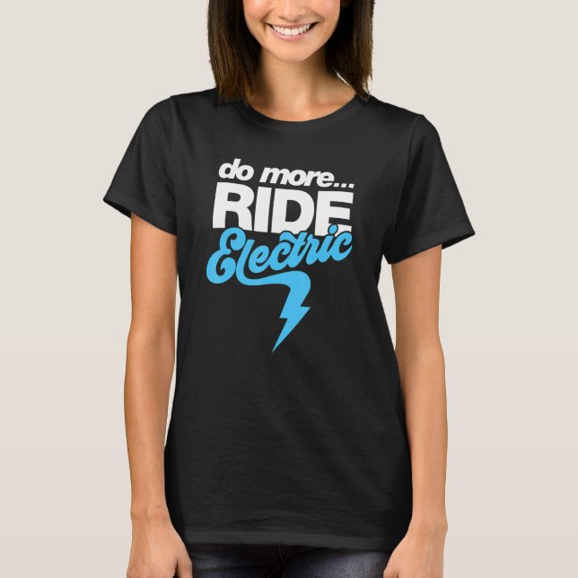 Camiseta Hacer más viajes Electric Guay Ebike Pedelec Elect (Anverso)