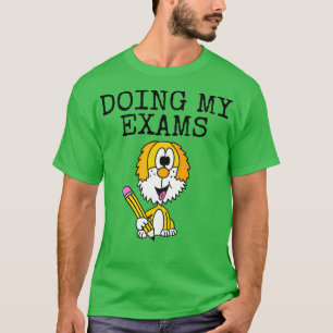 Camiseta Hacer mis exámenes Perro GCSEs Alevels