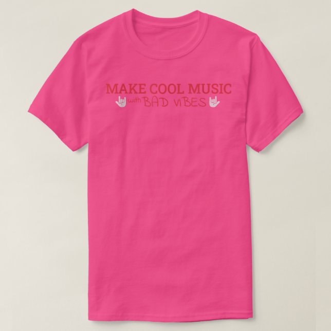 Camiseta Hacer música genial con el músico de Bad Vibes Moo (Diseño del anverso)