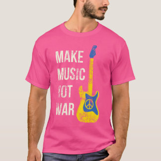 Camiseta Hacer música no guerra a los amantes de la guitarr
