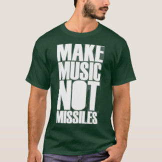 CAMISETA HACER MÚSICA NO MISILES