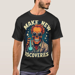 Camiseta Hacer nuevos descubrimientos - Arte De Calavera Ci