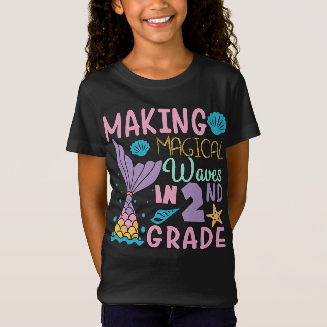 Camiseta Hacer olas mágicas en segundo grado de vuelta a la (Anverso)