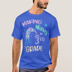 Camiseta Hacer Ondas En Sirenita De 3er Grado De Vuelta A L