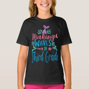 Camiseta Hacer Ondas En Sirenita De Tercer Grado De Vuelta