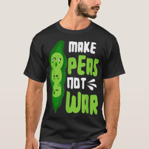 Camiseta Hacer Peas No Guerra Vegetable Activismo Vegan Veg