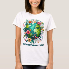 Camiseta Hacer Planeta Floral Día de la Tierra Diaria