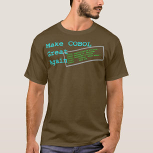 Camiseta Hacer que COBOL sea genial otra vez
