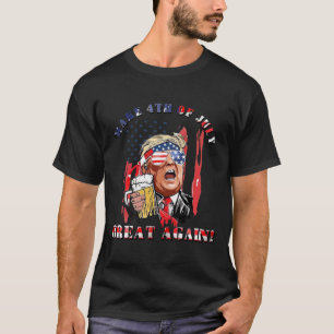 Camiseta Hacer Que El 4 De Julio Sea Grande Otra Vez Divert