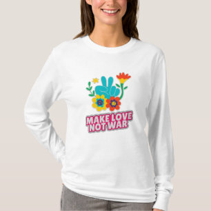 Camiseta Hacer que el amor no sea la guerra