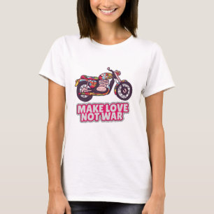 Camiseta Hacer que el amor no sea la guerra
