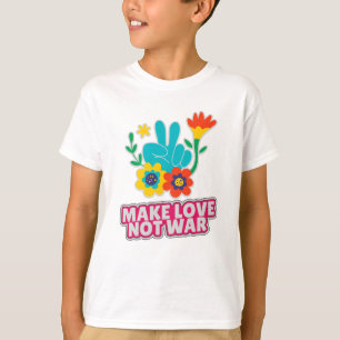 Camiseta Hacer que el amor no sea la guerra