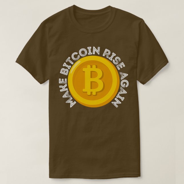 Camiseta Hacer que el Bitcoin vuelva a subir 1 (Diseño del anverso)