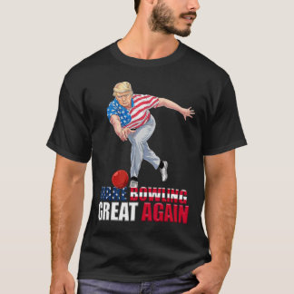 Camiseta Hacer que el boliche sea genial de nuevo divertido