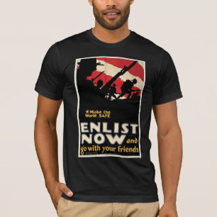 Camiseta Hacer que el mundo sea seguro ~ Enlistar ahora
