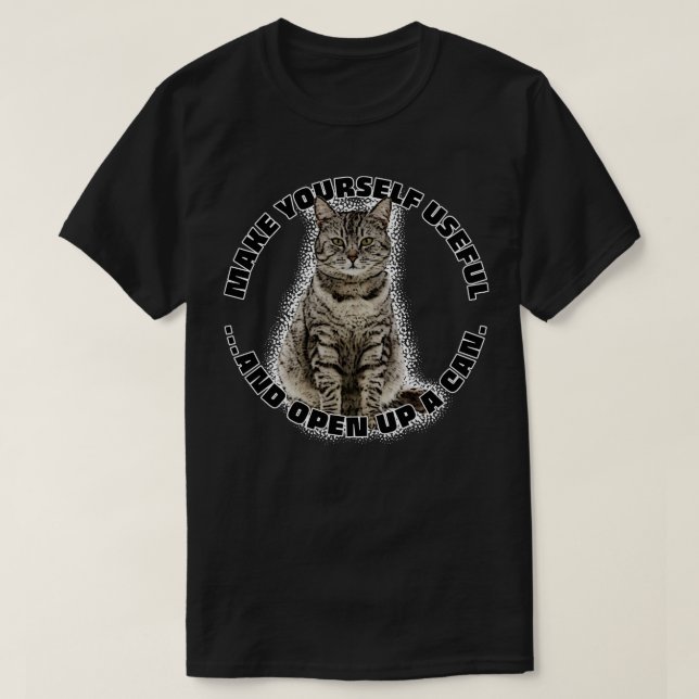 Camiseta Hacer que el suyo sea útil y abrir un gato latente (Diseño del anverso)