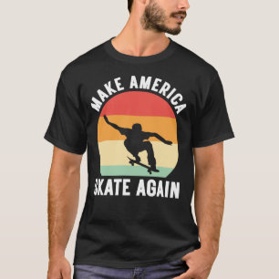 Camiseta Hacer que Estados Unidos patine de nuevo con camis