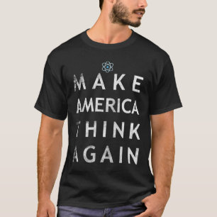 Camiseta Hacer que Estados Unidos piense de nuevo en el Áto