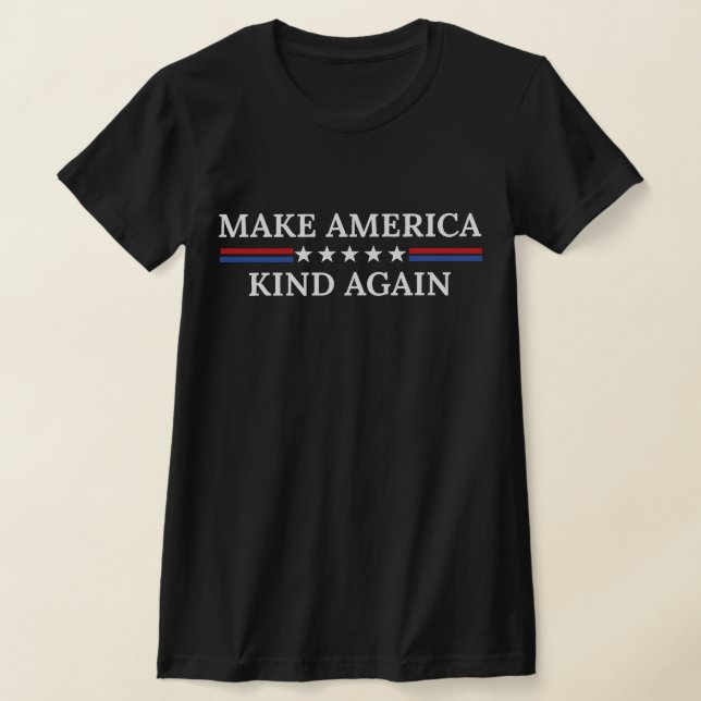Camiseta Hacer que Estados Unidos vuelva a ser amable (Distribución)