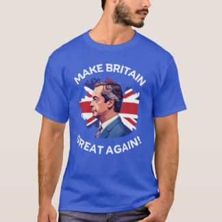 Camiseta Hacer que Gran Bretaña vuelva a ser grande Nigel F