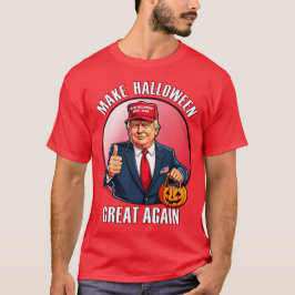 Camiseta Hacer que Halloween vuelva a ser grande