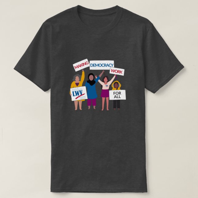 Camiseta Hacer que la democracia funcione Unisex Tee (carbó (Diseño del anverso)