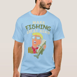 Camiseta Hacer que la pesca sea grande de nuevo Trump Fishe