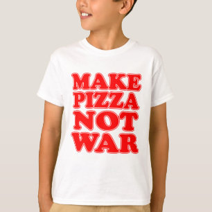 Camiseta Hacer que la pizza no sea guerra