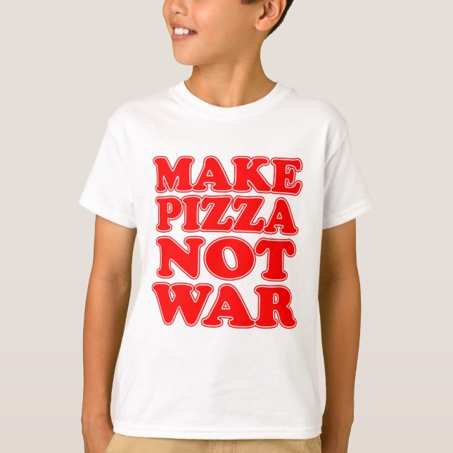 Camiseta Hacer que la pizza no sea guerra (Anverso)