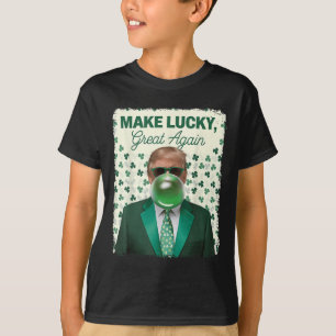 Camiseta Hacer que la suerte vuelva a ser grande Trump
