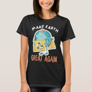 Camiseta Hacer que la Tierra vuelva a ser grande en el plan